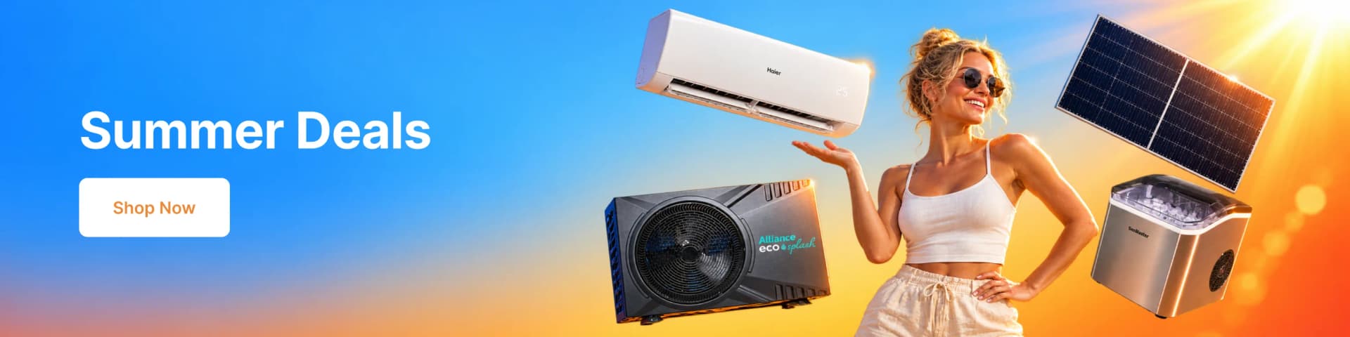 Summer is Here! - The heat is here and so are the deals.