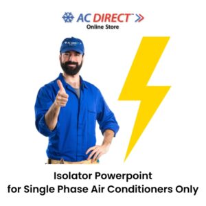 Isolator Powerpoint for Single Phase Air Conditioners Only - Update